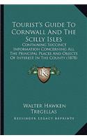 Tourist's Guide To Cornwall And The Scilly Isles