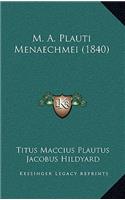 M. A. Plauti Menaechmei (1840)