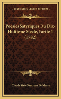 Poesies Satyriques Du Dix-Huitieme Siecle, Partie 1 (1782)