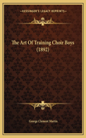 Art Of Training Choir Boys (1892)