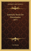 Analytische Theorie Der Determinanten (1877)