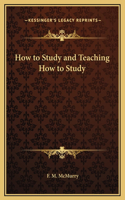 How to Study and Teaching How to Study