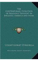 The Contemporary Evolution of Religious Thought in England, America and India