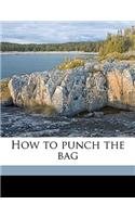 How to Punch the Bag