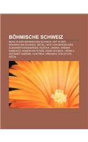 Bohmische Schweiz: Berg in Der Bohmischen Schweiz, Ort in Der Bohmischen Schweiz, D In, Liste Von Bergen Des Elbsandsteingebirges, R Ova(German)