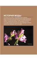 Istoriya Mody: Istoriya Kostyuma, Srednevekovaya Odezhda, Vizantii Skii Svet.Skii Kostyum, Moda V Drevnem Rime, Kostyum Drevnyei Gret