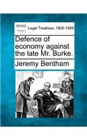 Defence of Economy Against the Late Mr. Burke.