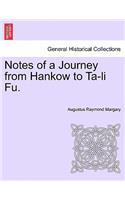 Notes of a Journey from Hankow to Ta-Li Fu.