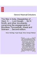 War in India. Despatches of ... Visct. H.