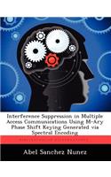 Interference Suppression in Multiple Access Communications Using M-Ary Phase Shift Keying Generated Via Spectral Encoding