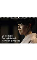 Le Temple Bouddhiste du Pavillon d'Argent 2017
