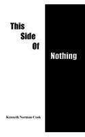 This Side of Nothing