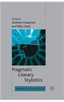 Pragmatic Literary Stylistics