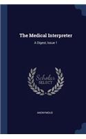 Medical Interpreter: A Digest, Issue 1