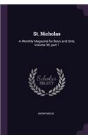 St. Nicholas: A Monthly Magazine for Boys and Girls, Volume 39, part 1