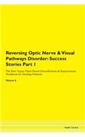 Reversing Optic Nerve & Visual Pathways