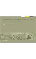 Sustainable Urban Housing in China