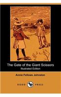 The Gate of the Giant Scissors (Illustrated Edition) (Dodo Press)