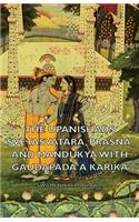 Upanishads - Svetasvatara, Prasna, and Mandukya with Gaudapada'a Karika