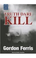 Truth Dare Kill