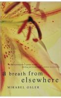 A Breath from Elsewhere
