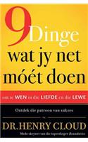 9 Dinge Wat Jy Net Moet Doen