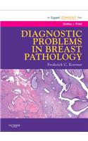 Diagnostic Problems in Breast Pathology