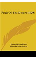 Fruit Of The Desert (1920)