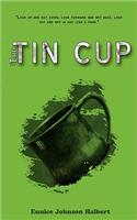 Tin Cup