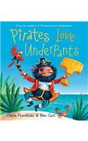 Pirates Love Underpants