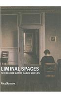 Liminal Spaces: The Double Art of Carol Shields