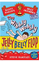 Danny Baker's Silly Olympics: The Wibbly Wobbly Jelly Belly Flop - 100% Unofficial!
