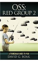 OSS Red Group 2: A Fisherman Goes to War(English)