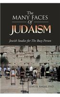 The Many Faces of Judaism