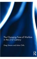 Changing Face of Warfare in the 21st Century