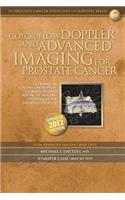 Color-Flow Doppler and Advanced Imaging for Prostate Cancer: A Primer on Color-Flow Doppler Ultrasound and Advanced Imaging Techniques