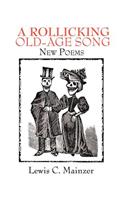 Rollicking Old-Age Song