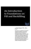 Introduction to Foundations on Fill and Backfilling
