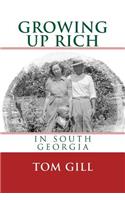 Growing Up Rich: In South Georgia