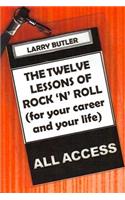 Twelve Lessons of Rock 'N' Roll