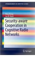 Security-Aware Cooperation in Cognitive Radio Networks