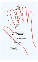 Life of Christos Book Six: by Jualt Christos