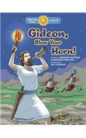 Gideon, Blow Your Horn!