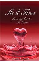 As It Flows From My Heart...To Yours