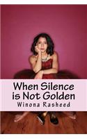 When Silence is Not Golden