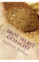 Brot selbst gemacht