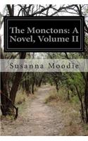 Monctons: A Novel, Volume II