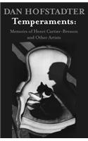 Temperaments: Memoirs of Henri Cartier-Bresson and Other Artists