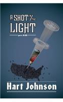 A Shot in the Light - Book 3