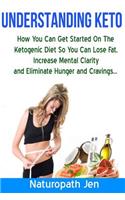 Understanding Keto